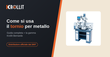 Come si usa il tornio per metallo: guida completa e quale scegliere